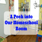 Our Homeschool Room and Organization - Joy in the Journey